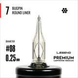 Legend Premium Cartridges - Bugpin Round Liners (Extra Tight) - #8 (0.25mm) - 20/Box